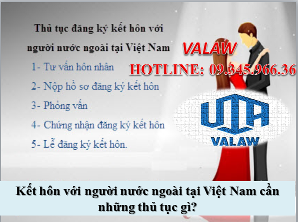 Kết hôn với người nước ngoài tại Việt Nam cần những thủ tục gì?